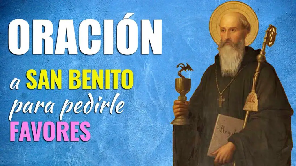 ¿Qué favores se le piden a San Benito?