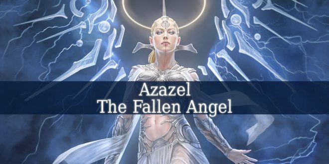 ¿Quién es el ángel Azazel?